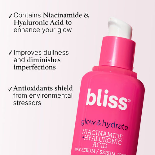 Bliss Glow & Hydrate Day Hyaluronic Serum contains Niacinamides & Hyaluronic Acid to enhance your glow, improves dullness and diminishes imperfections, antioxidants shield from environmental stressors