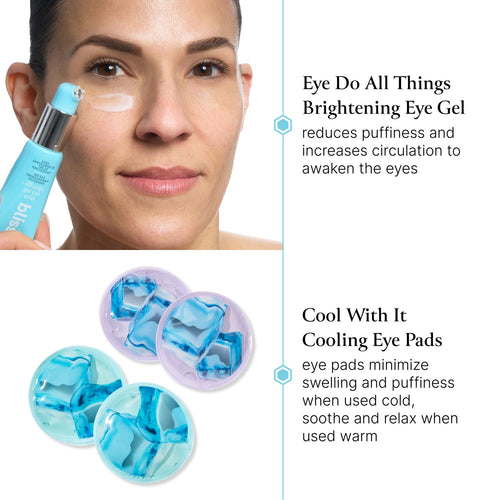 Bliss Dark Circle Combating Kit contains Eye Do All Things Brightening Eye Gel and Cool With It Cooling Eye Pads