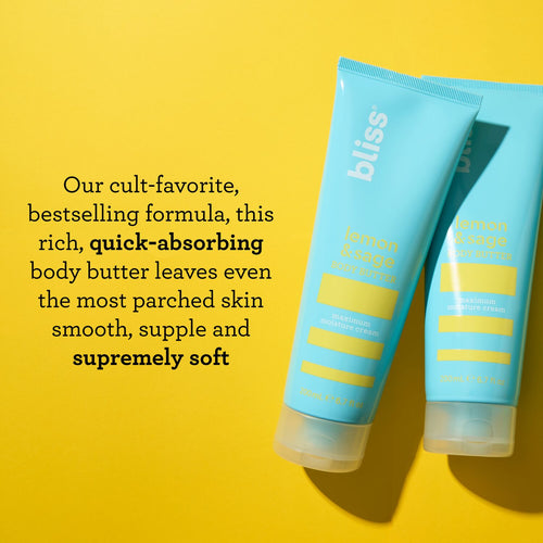 Bliss Lemon & Sage Moisturizing Body Butter is our cult-favorite, bestselling formula, this rich, quick-absorbing body butter leaves even the most parched skin smooth, supple and supremely soft