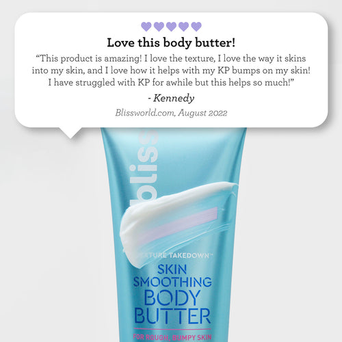 Bliss Texture Takedown Skin Smoothing Body Butter review