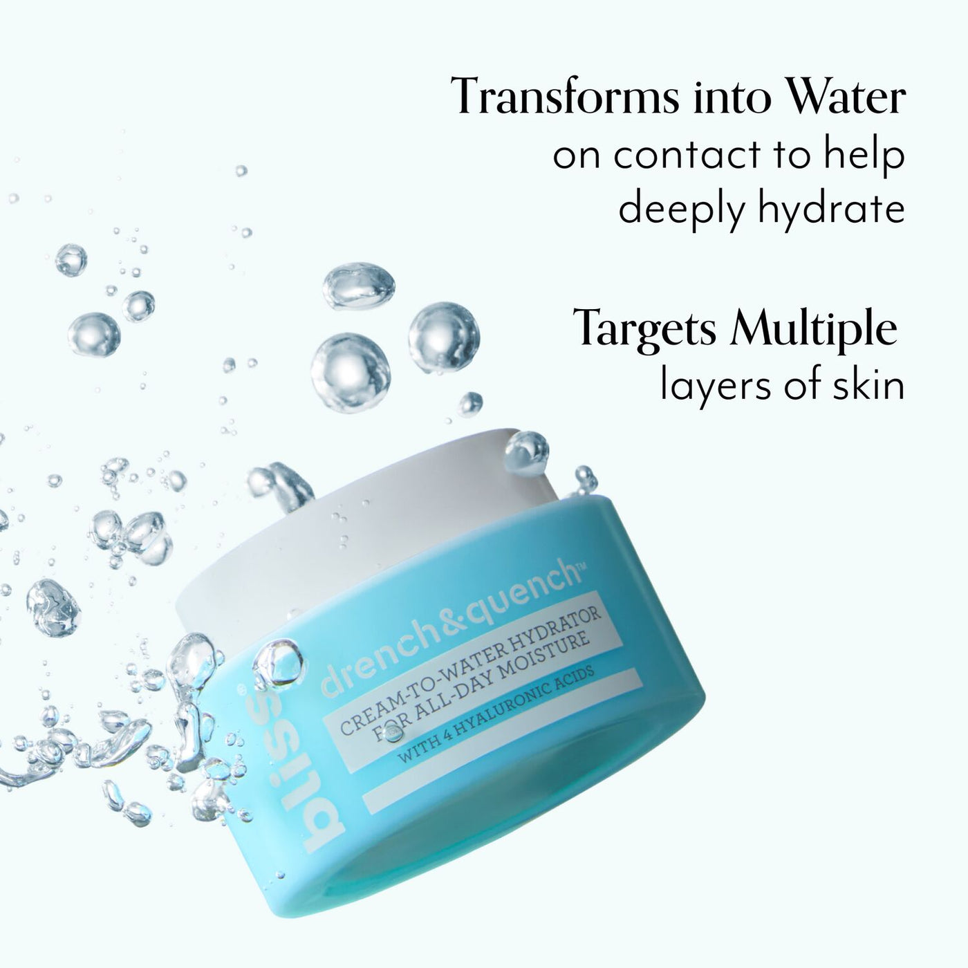 Drench & Quench Cream to Water Moisturizer | Bliss – Bliss World Store