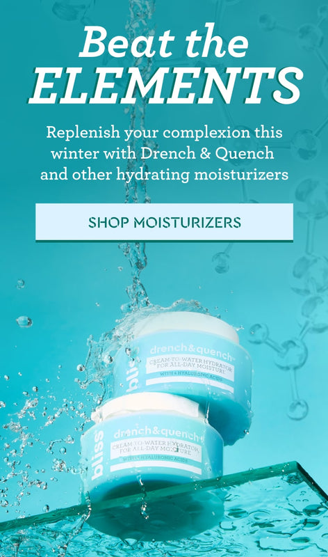 Shop Drench & Quench Moisturizer from Bliss