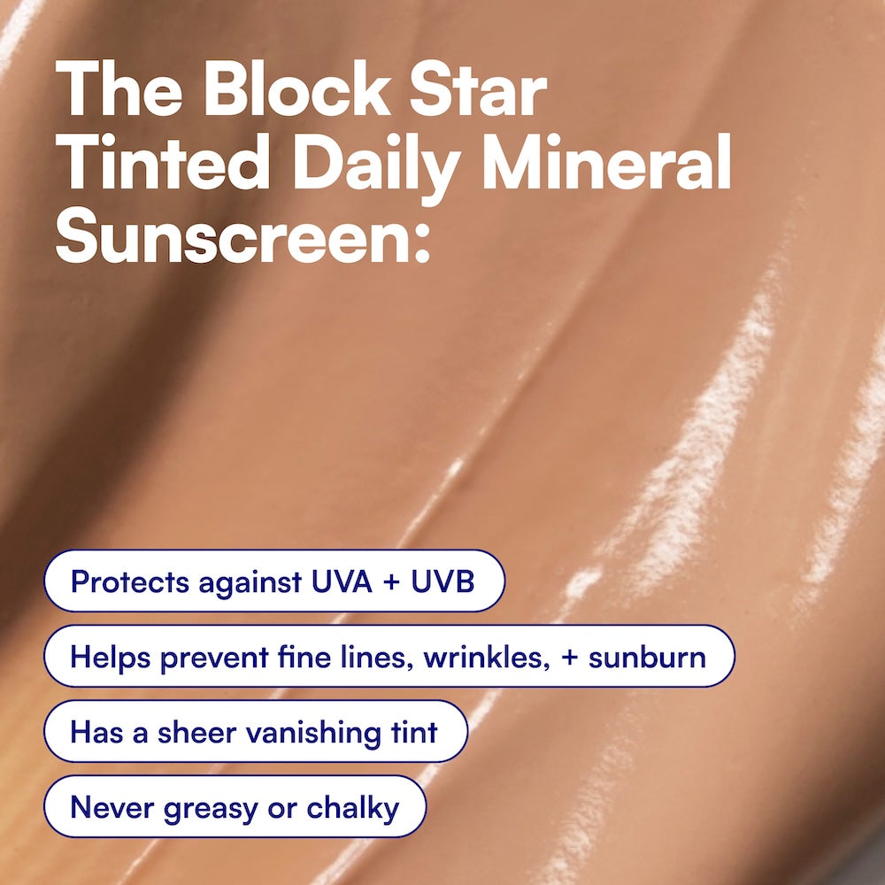 Block Star Tinted Daily Mineral Sunscreen SPF 30