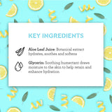 Bliss Lemon & Sage Soapy Suds Body Wash key ingredients include Aloe Leaf Juice and Glycerin
