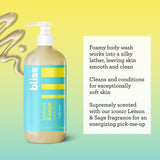Bliss Lemon & Sage Soapy Suds Body Wash is a foamy body wash that works into a silky lather, leaving skin smooth and clean